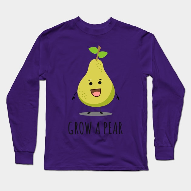 Grow A Pear Long Sleeve T-Shirt by n23tees